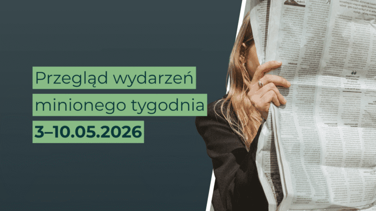 Przegląd tygodnia | 3–10 maja