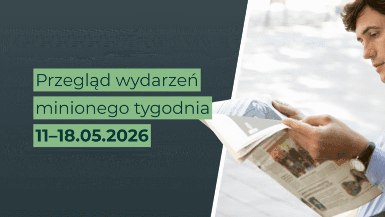 Przegląd tygodnia | 11–18 maja