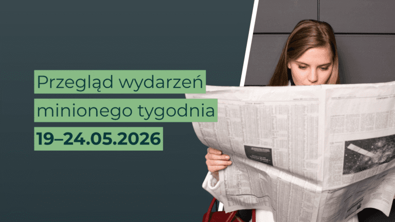 Przegląd tygodnia | 19–24 maja