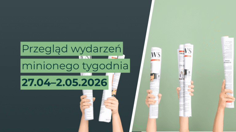 Przegląd tygodnia | 27 kwietnia –2 maja