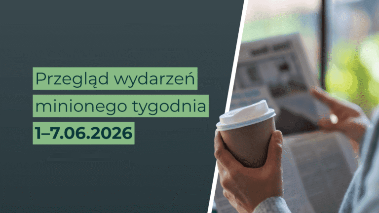 Przegląd tygodnia | 1–7 czerwca