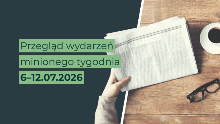 Przegląd tygodnia | 6–12 lipca
