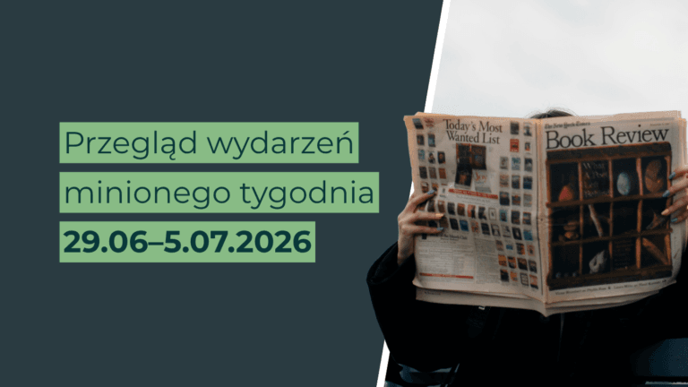 Przegląd tygodnia | 29 czerwca – 5 lipca